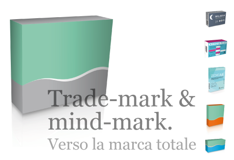 Trade-mark & mind-mark. Verso la marca totale